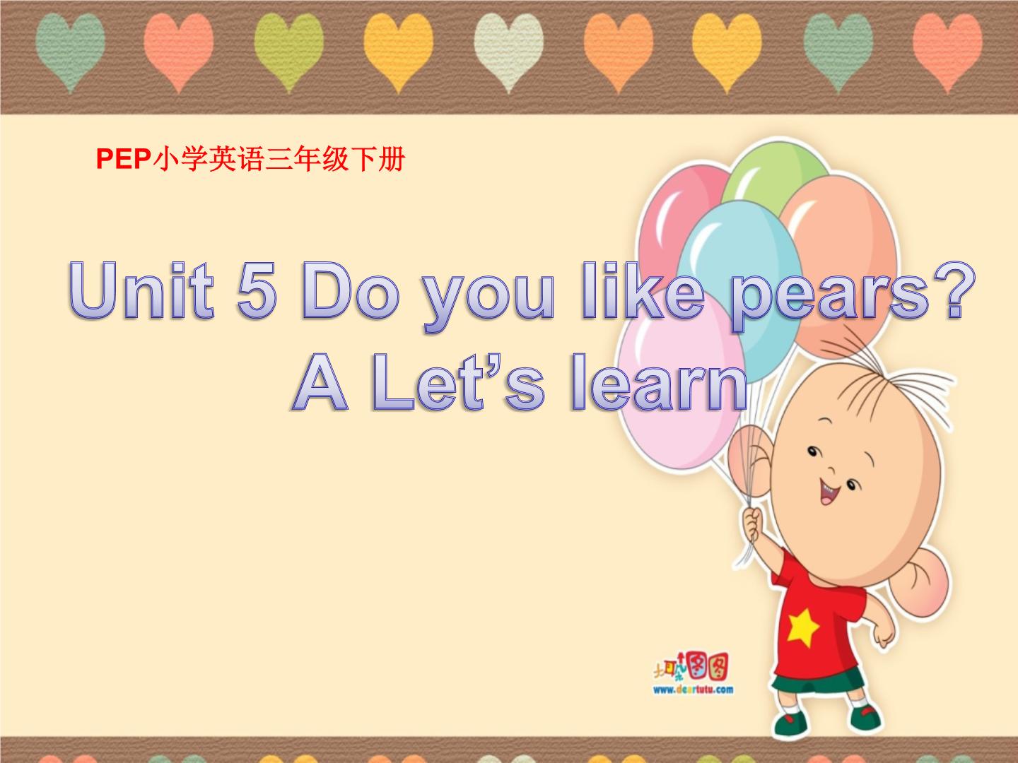 小学英语人教版 (PEP)三年级下册Unit 5 Do You Like Pears? Part A图文ppt课件-教习网|课件下载