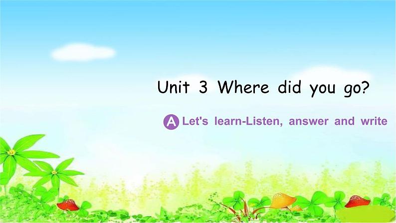 人教版六年级下册 作业课件 第三单元 A Let 's learn-Listen, answer and write第1页