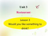 鲁科版小学英语四年级下册U3-L3 Would you like something to drink？同步课件PPT