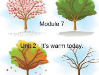 小学英语外研版 (三年级起点)三年级下册Module 7Unit 2  It’s warm today.教案配套课件ppt
