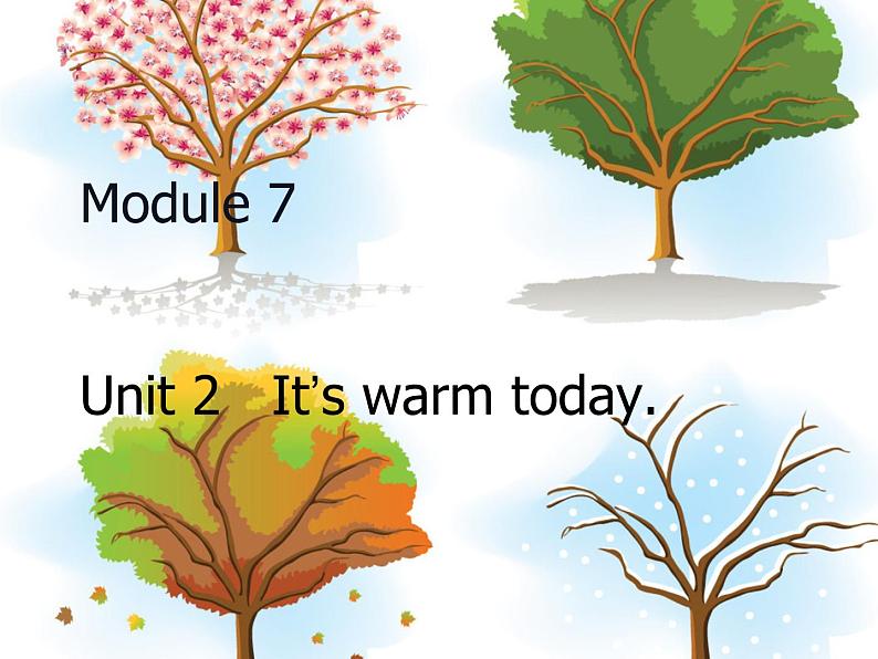 三年级英语下册课件-Module 7 Unit 2 It's warm today382-外研版（三起）01