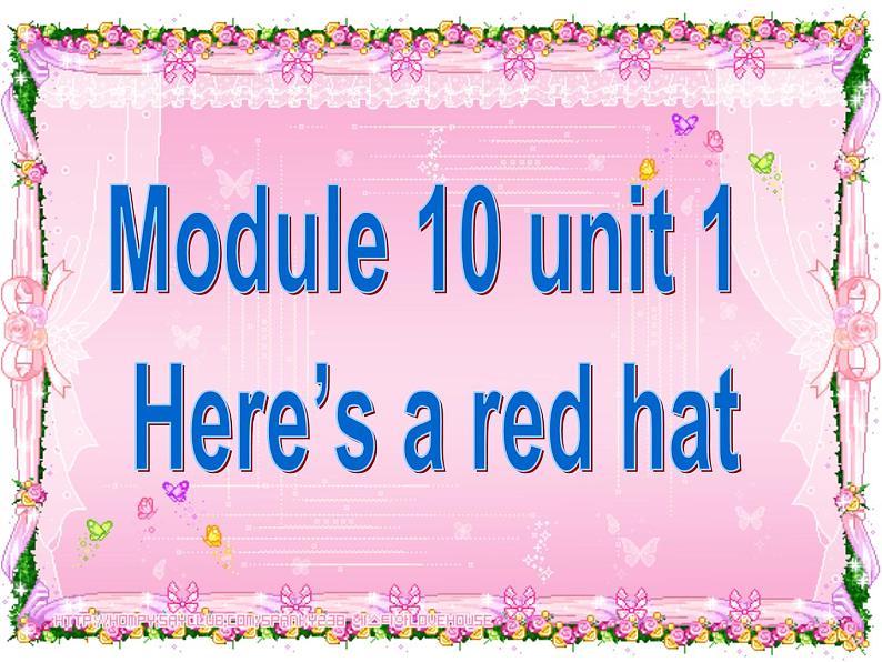 三年级英语下册课件-Module 10 Unit 1 Here's a red hat57-外研版（三起）01