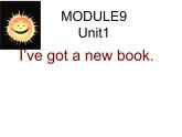 三年级英语下册课件-Module 9 Unit 1 I've got a new book208-外研版（三起）