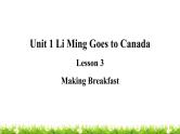 翼教版六上英语教学课件Lesson 3 Making Breakfast