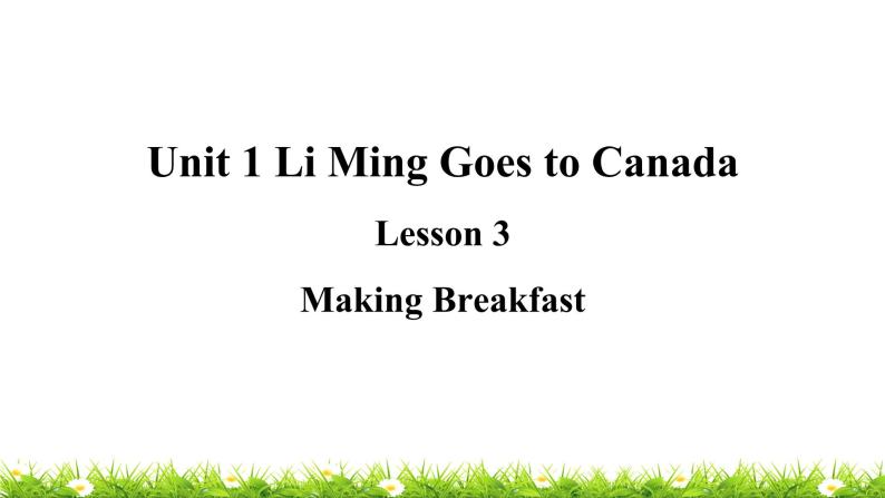 翼教版六上英语教学课件Lesson 3 Making Breakfast01