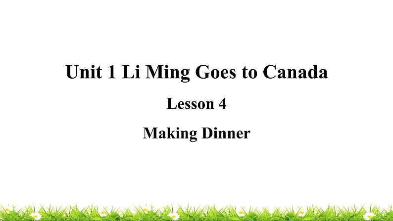 翼教版六上英语教学课件Lesson 4 Making Dinner01