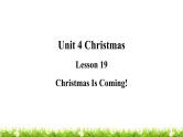 翼教版六上英语教学课件Lesson 19 Christmas Is Coming!
