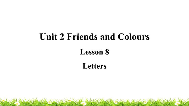 翼教版三上英语教学课件Lesson 8 Letters01