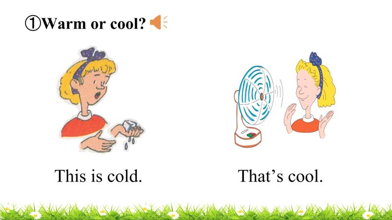 翼教版三上英语教学课件Lesson 16 Warm and Cool06
