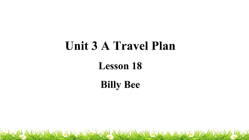 翼教版五上英语教学课件Lesson 18 Billy Bee01