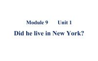 小学英语外研版 (三年级起点)四年级下册Unit 1 Did he live in New York ?图片课件ppt
