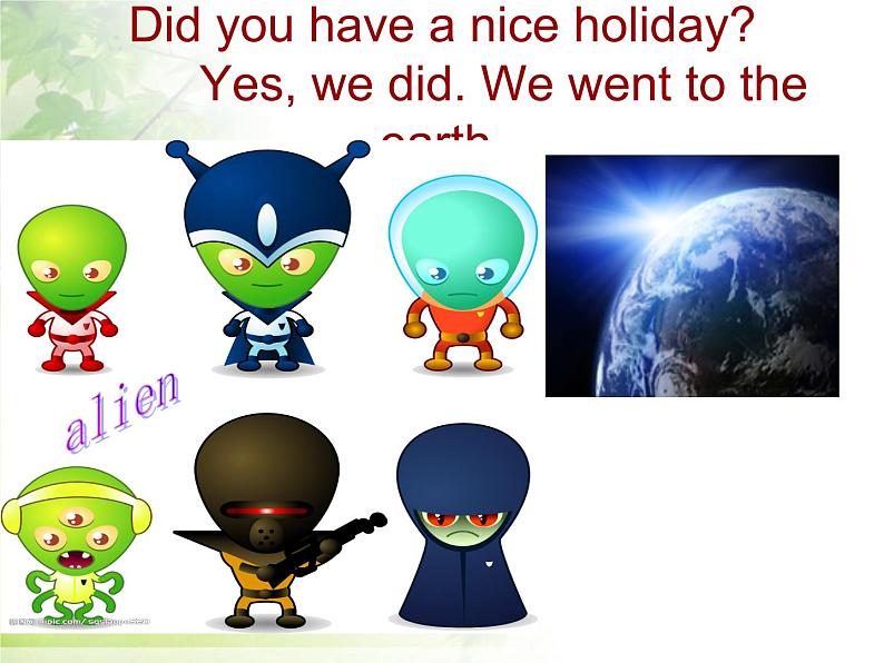 四年级英语下册课件-Module 9 Unit 2 Did you have a nice holiday-外研版（三起）03