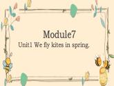 外研版（三年級起）三年級下冊Module7Unit1 We fly kites in spring.PPT+視頻動畫