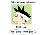 四年級(jí)下冊(cè)英語(yǔ)課件 Module 10 Unit 1 Did you fall off your bike 152 外研版（三起）