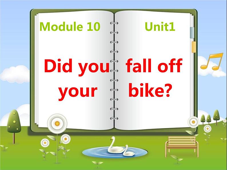 四年级英语下册课件-Module 10 Unit 1 Did you fall off your bike151-外研版（三起）第1页