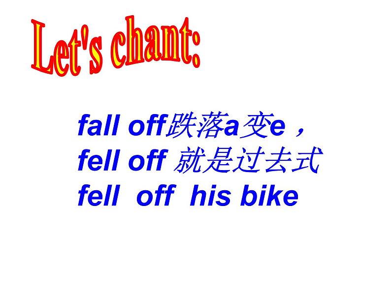 四年级英语下册课件-Module 10 Unit 1 Did you fall off your bike-外研版（三起）第6页