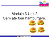 五年级英语下册课件-Module 3 Unit 2 Sam ate four hamburgers.39-外研版（三起）