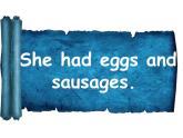 五年级英语下册课件-Module 3 Unit 1 She had eggs and sausages.（10）-外研版