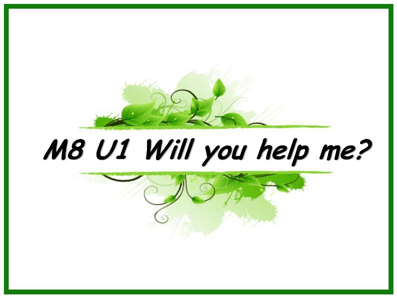 五年级下册英语课件 Module8 Unit1 Will you help me 外研版（三起）01