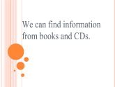 五年级英语下册课件-Module 4 Unit 2 We can find information from books and CDs4-外研版（三起）