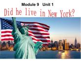 四年级英语下册课件-Module 9 Unit 1 Did he live in New York189-外研版（三起）
