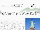 四年级英语下册课件-Module 9 Unit 1 Did he live in New York175-外研版（三起）