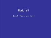 五年级英语上册课件-Module 5 Unit 2 There are forty.（2）-外研版（三起）