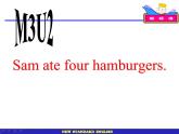 五年级英语下册课件-Module 3 Unit 2 Sam ate four hamburgers.311-外研版（三起）