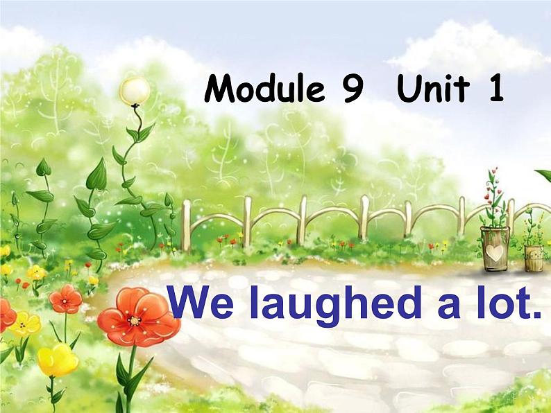 五年级英语下册课件-Module 9 Unit 1 We laughed a lot64-外研版（三起）第6页