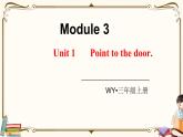 外研版 (三年级起点) 三年级上册英语——Module 3Unit 1【课件+音频素材】
