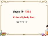 外研版 (三年級起點) 四年級上冊英語——Module 10 Unit 1課件PPT
