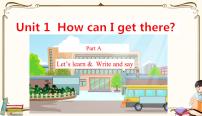 2020-2021学年Unit 2 Ways to go to school Part A课堂教学ppt课件