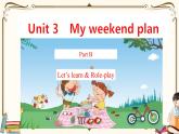 人教版 (PEP)六年级上册英语——Unit 3 My weekend plan  Part B2课件PPT