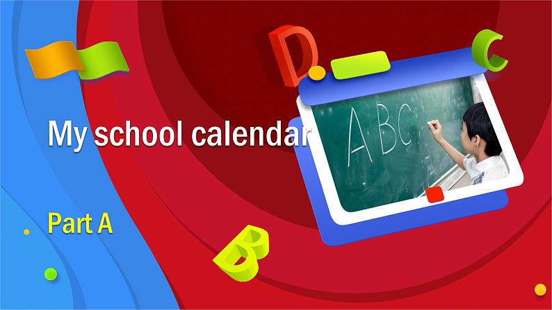 人教PEP版英语五年级下册课件 Unit 3 My school calendar_Part A第1页