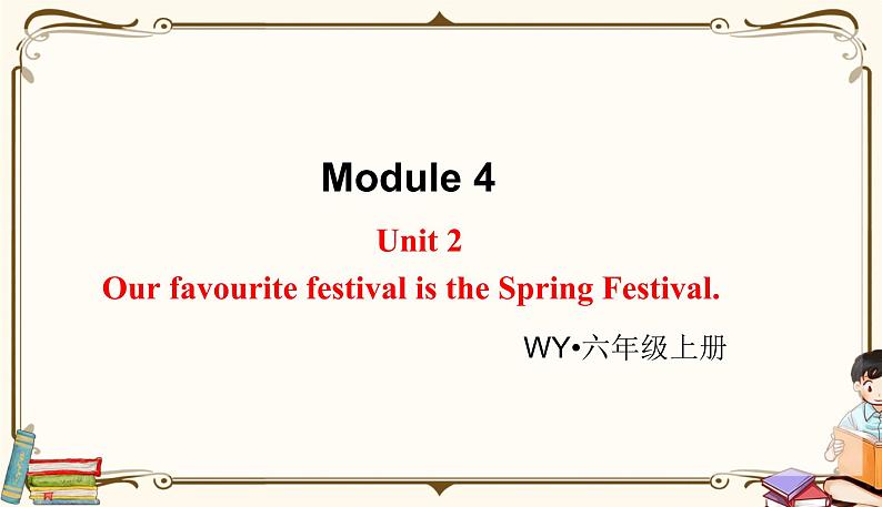 外研版 (三年级起点) 六年级上册英语——Module 4 Unit 2【课件+音频素材】01