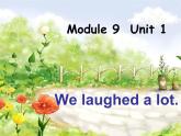 五年级英语下册课件-Module 9 Unit 1 We laughed a lot81-外研版（三起）