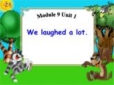 五年级英语下册课件-Module 9 Unit 1 We laughed a lot171-外研版（三起）