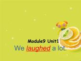 五年级英语下册课件-Module 9 Unit 1 We laughed a lot296-外研版（三起）