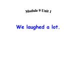 五年级英语下册课件-Module 9 Unit 1 We laughed a lot277-外研版（三起）