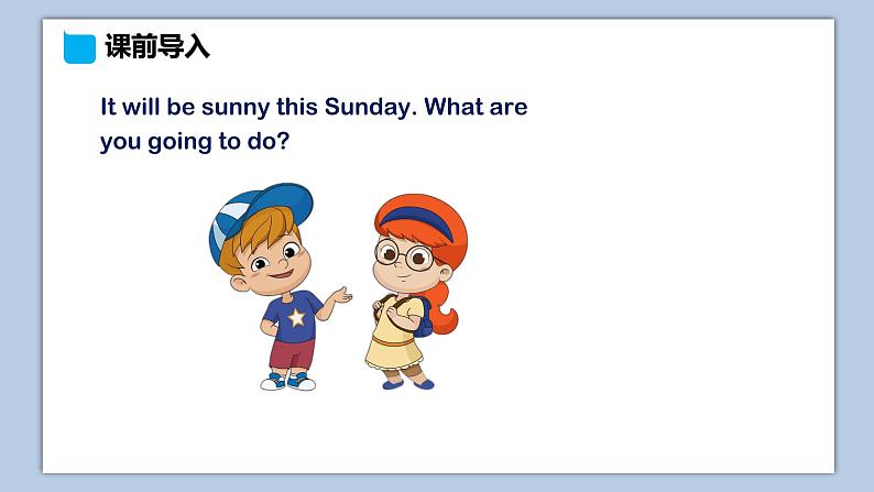 小学英语六年级上册—Lesson 3 It will be sunny this Sunday（第1课时） 课件（科普版）第2页