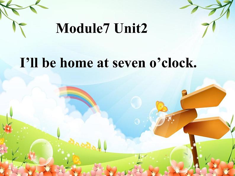 五年级英语下册课件-Module 7 Unit 2 I'll be home at seven o'clock-外研版（三起）01