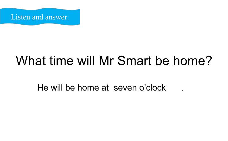五年级英语下册课件-Module 7 Unit 2 I 'll be home at seven o 'clock132-外研版（三起）第5页