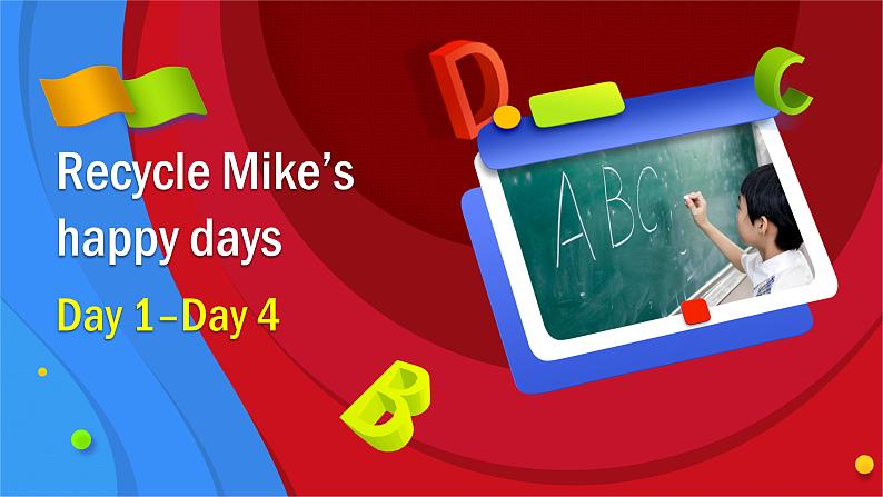 人教PEP版英语六年级下册课件 Recycle Mike 's happy day_Day 1-Day 4第1页