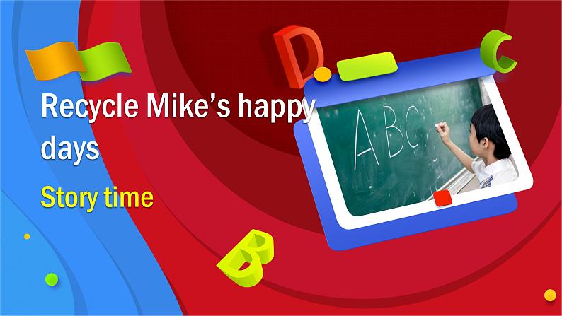 人教PEP版英语六年级下册课件 Recycle Mike 's happy dayRecycle Story Time第1页