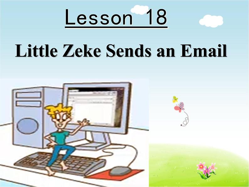 五年级下册英语课件－18 Little Zeke Sends an Email ｜冀教版（三起）03