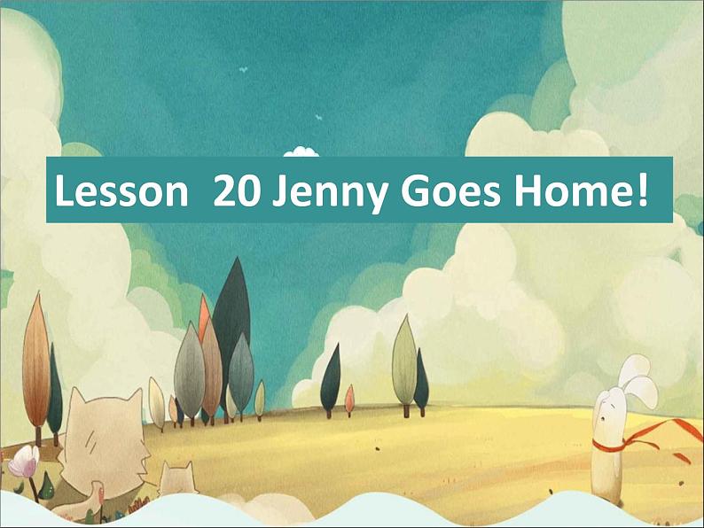 五年级下册英语课件－20 Jenny Goes Home  ｜冀教版（三起）第1页