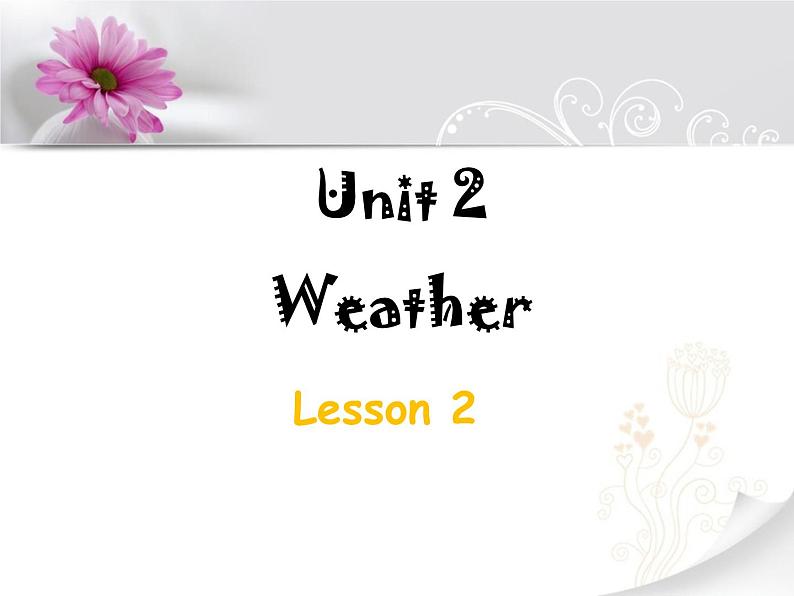 人教小学英语二年级Unit 2 Weather Lesson 2 课件 201