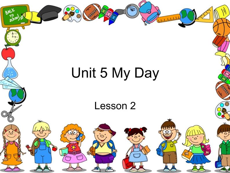 人教小学英语二年级Unit 5 My Day Lesson 2 课件 201