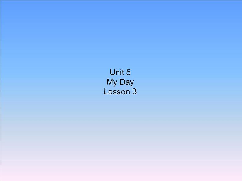 人教小学英语二年级Unit 5 My Day Lesson 3 课件301