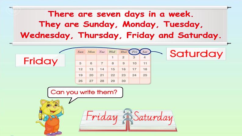 人教精通版小学英语四下 Unit4 There are seven days in a week.(Lesson22) 课件05